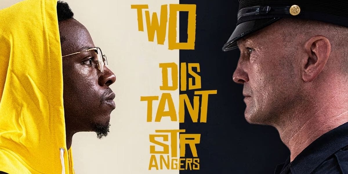 Two Distant Strangers (2020)